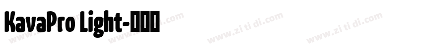 KavaPro Light字体转换 KavaPro Light字体转换